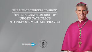 'Evil is real': US bishop urges Catholics to pray St. Michael Prayer