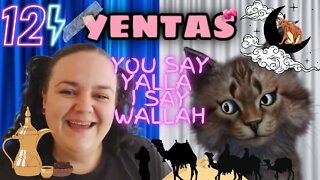 You Say Yalla I Say Wallah ! What Will Break The Camels Back ? The Yentas Episode 12