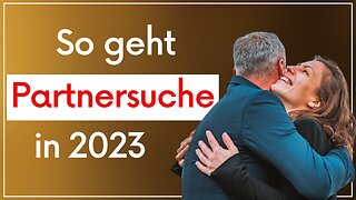 Partnersuche 2023: So findest du die Richtige!