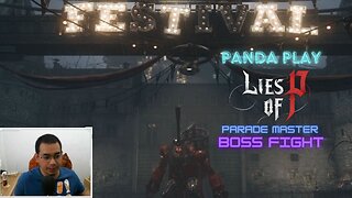 Panda Play | Lies of P | Parade Master