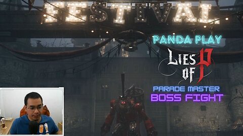 Panda Play | Lies of P | Parade Master