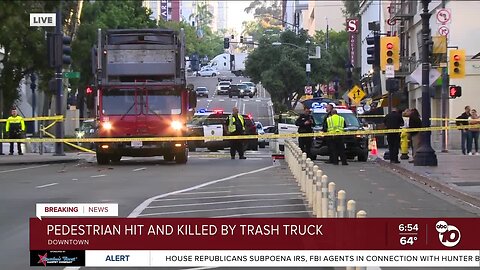 Pedestrian struck, killed by trash truck in downtown SD