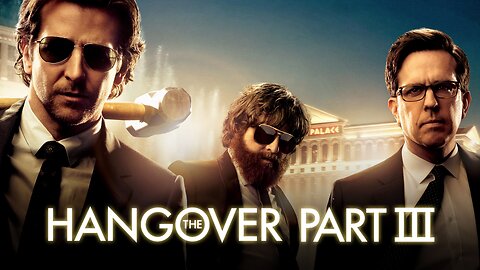 The Hangover Part III (2013) Trailer