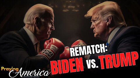 Trump and Biden Going Head-To-Head in 2024?? | Praying for America