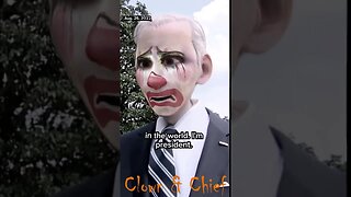 Clown and Chief Joe Biden