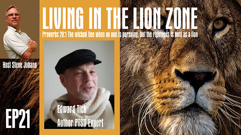 Lion Zone EP21 Edward Tick Author and PTSD Expert Interview 7 15 24