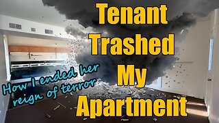 Dealing with tenant who trashed apartment