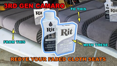 Redyeing Cloth Seats - Fix Your Faded Interior For Cheap - 3rd Gen Camaro