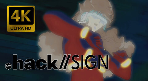 .Hack // Sign Opening |Creditless| [4K 60FPS Remastered]