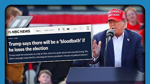 FACTS VS FICTION: Media Pushes Trump 'Bloodbath' HOAX