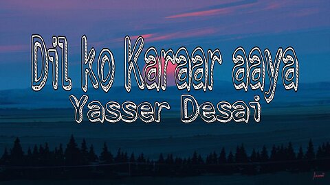 Dil Ko Karaar Aaya - Lyrics - Sidharth Shukla & Neha Sharma | Neha Kakkar & YasserDesai