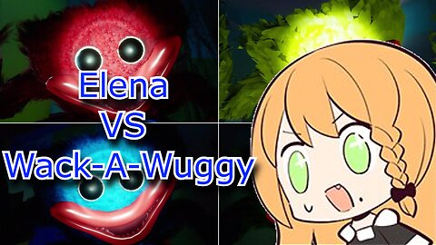 vtuber Elena Yunagi vs Wack A Wuggy - Poppy Playtime 2