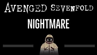 Avenged Sevenfold • Nightmare (CC) 🎤 [Karaoke] [Instrumental Lyrics]