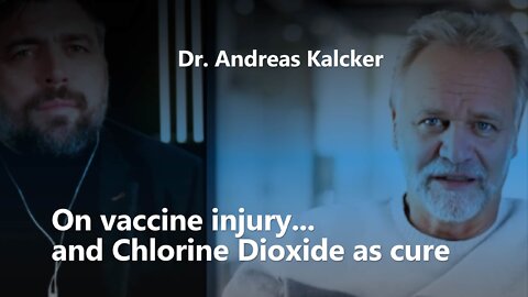 Dr Andreas Kalcker on Vaccine injury... and CDS as a cure