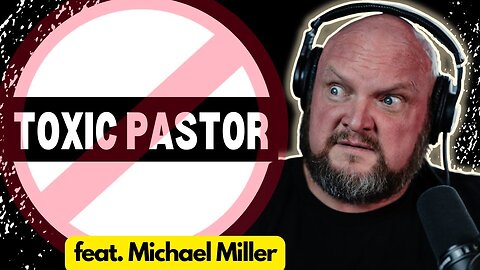 What a TOXIC PASTOR won’t tell you w/Michael Miller | Radical Radio with Robby Dawkins