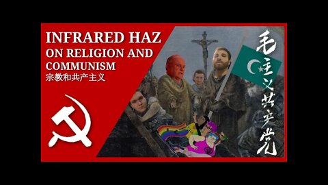 Infrared Haz on Religion and Communism