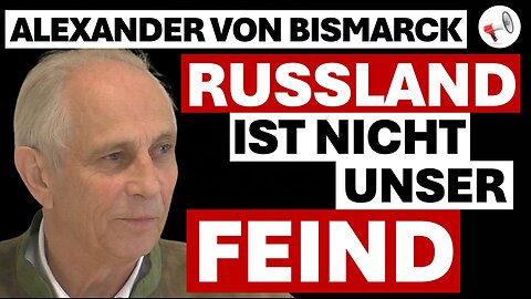 Falsches Spiel der Medien | Alexander von Bismarck im Interview