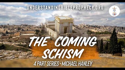 The Coming Schism Series by Michael Hanley | Israel War | 3rd Temple | Replacement Theology