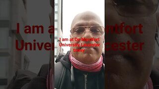 I am at De Montfort University Leicester today