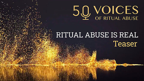 50 Voices of Ritual Abuse - Teaser