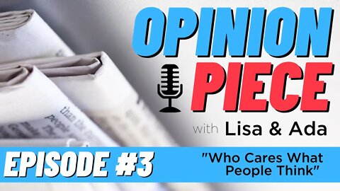 EPISODE 3 - "Who Cares What People Think"