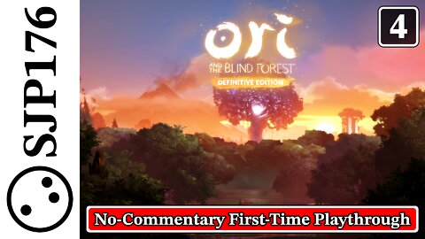 Ori and the Blind Forest: Definitive Edition—No-Commentary First-Time Playthrough—Part 4