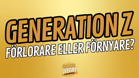 Generation Z - förlorare eller förnyare?