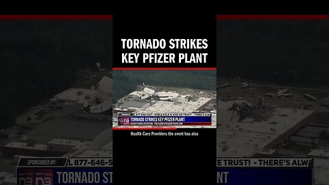 Tornado Strikes Key Pfizer Plant