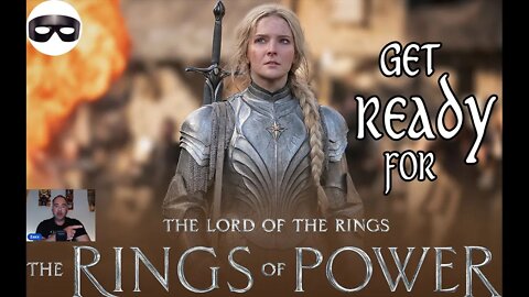 Get ready for The Lord of The Rings, The Rings of Power. A quick prep guide.