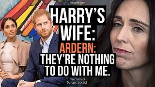 Harry´s Wife :Ardern : They're Nothing To Do With Me (Meghan Markle)