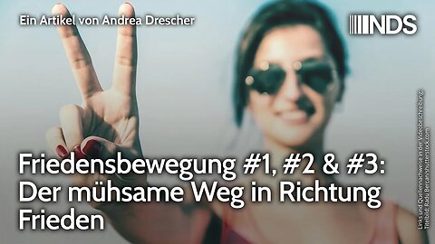 Friedensbewegung #1, #2 & #3: Der mühsame Weg in Richtung Frieden | Andrea Drescher Ingrid Pfanzelt