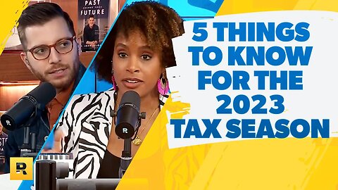 5 Things You Should Know For The 2023 Tax Season