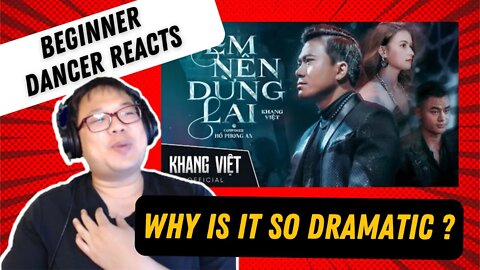 EM NÊN DỪNG LẠI KHANG VIỆT official video reaction