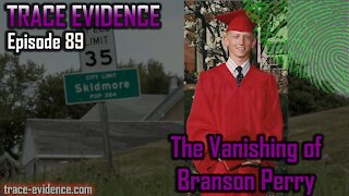 089 - The Vanishing of Branson Perry