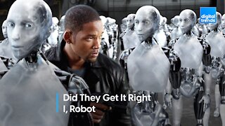 Did They Get It Right: I, Robot