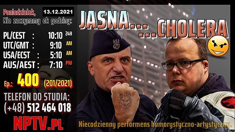 JASNA ...CHOLERA! - Olszański, Osadowski NPTV (13.12.2021)