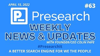 #Presearch Weekly #News & Updates w Colin Pape #63