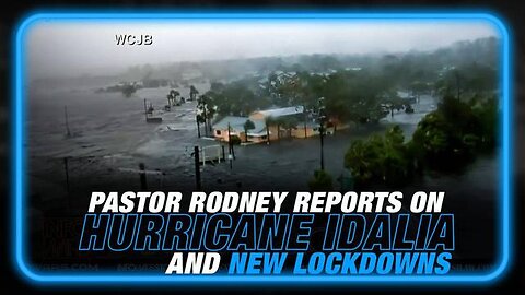 EXCLUSIVE: FLORIDA PASTOR REPORTS ON HURRICANE IDALIA AND NEW COVID/CLIMATE LOCKDOWNS