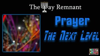 Prayer: The Next Level