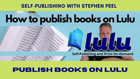 How to publish your books on Lulu self-publishing print on demand.