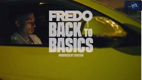 Fredo - Back To Basics❌
