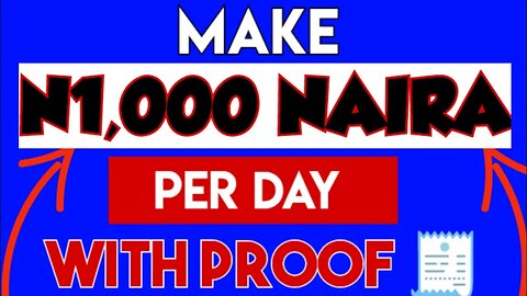 How to make N1,000 naira per day online in Nigeria 2023 (make money online in Nigeria)