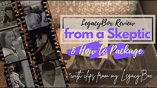 **LegacyBox** A Positive Review (& How To Package) From a Skeptic