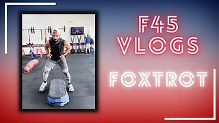 F45 TRAINING VLOG: Foxtrot | Cardio