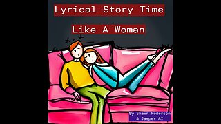 Lyrical Stories - Like A Woman (inspired by Tony Rich Project)