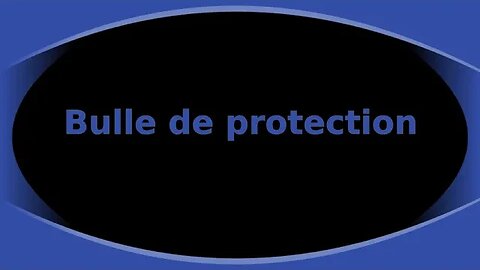 Méditation de protection: Atvor + Bulle de Lumière bleue