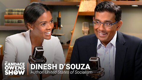 The Candace Owens Show: Dinesh D’Souza | Candace Owens Show