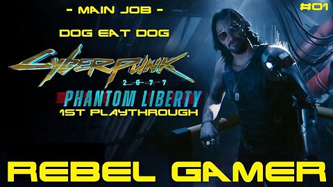 CP 2077: Phantom Liberty - Main Job: Dog Eat Dog (#01) - XBOX SERIES X