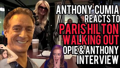 Anthony Cumia, Chrissie Mayr, Brittany Venti & SimpCast React to O&A's WORST GUEST: Paris Hilton!