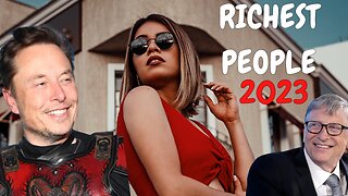 TOP 10 RICHEST PEOPLE IN 2023!!